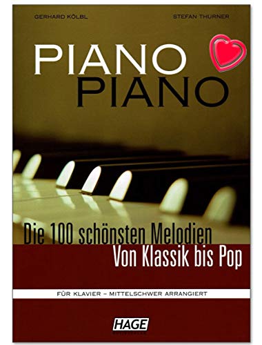 Piano Piano 1 mittelschwer - 100 schönsten Melodien von Klassik bis Pop - für Klavier mittelschwer arrangiert - Notenbuch mit bunter herzförmiger Notenklammer - EH3643 - ISBN: 9783930159888